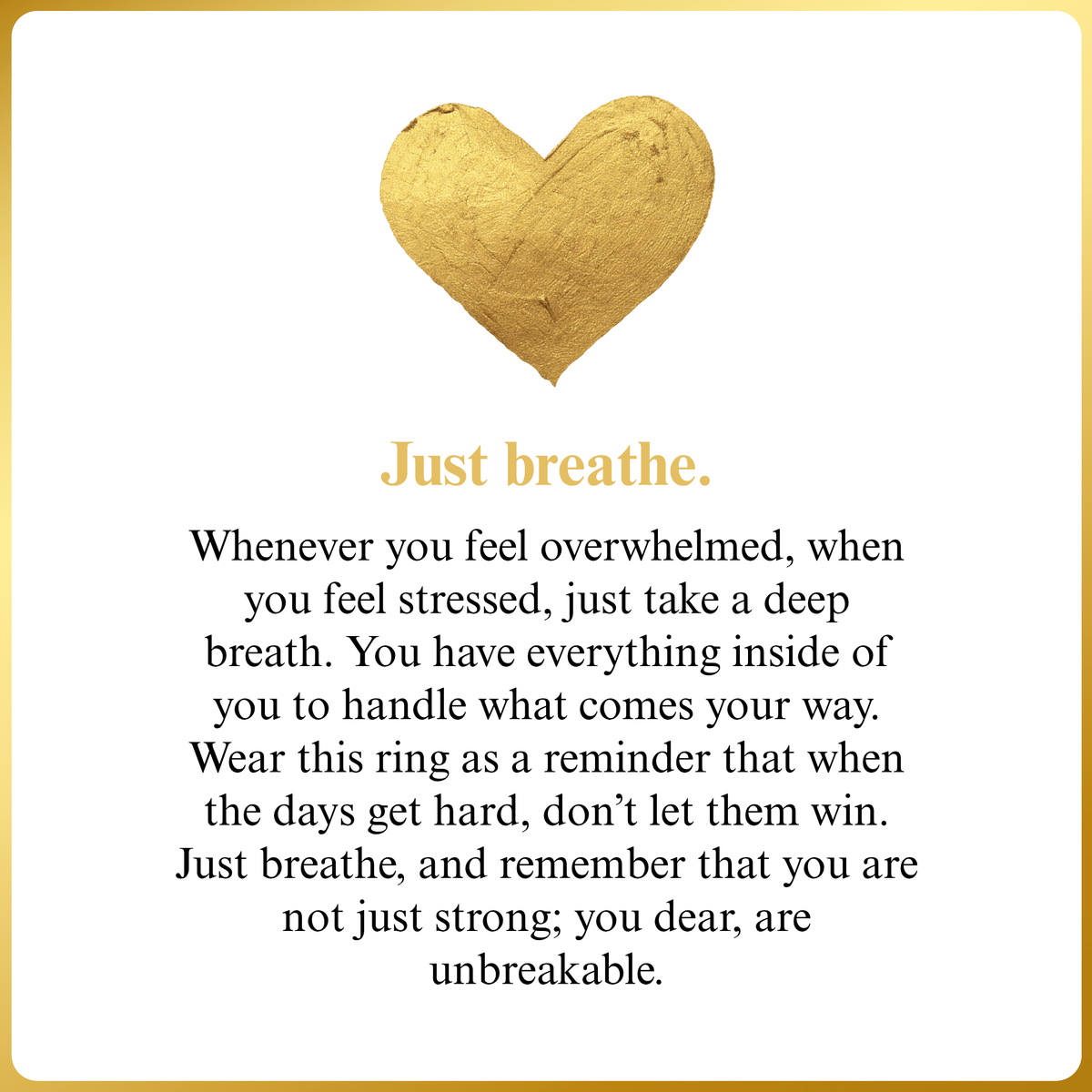 Included fixed Just Breathe encouragement message card