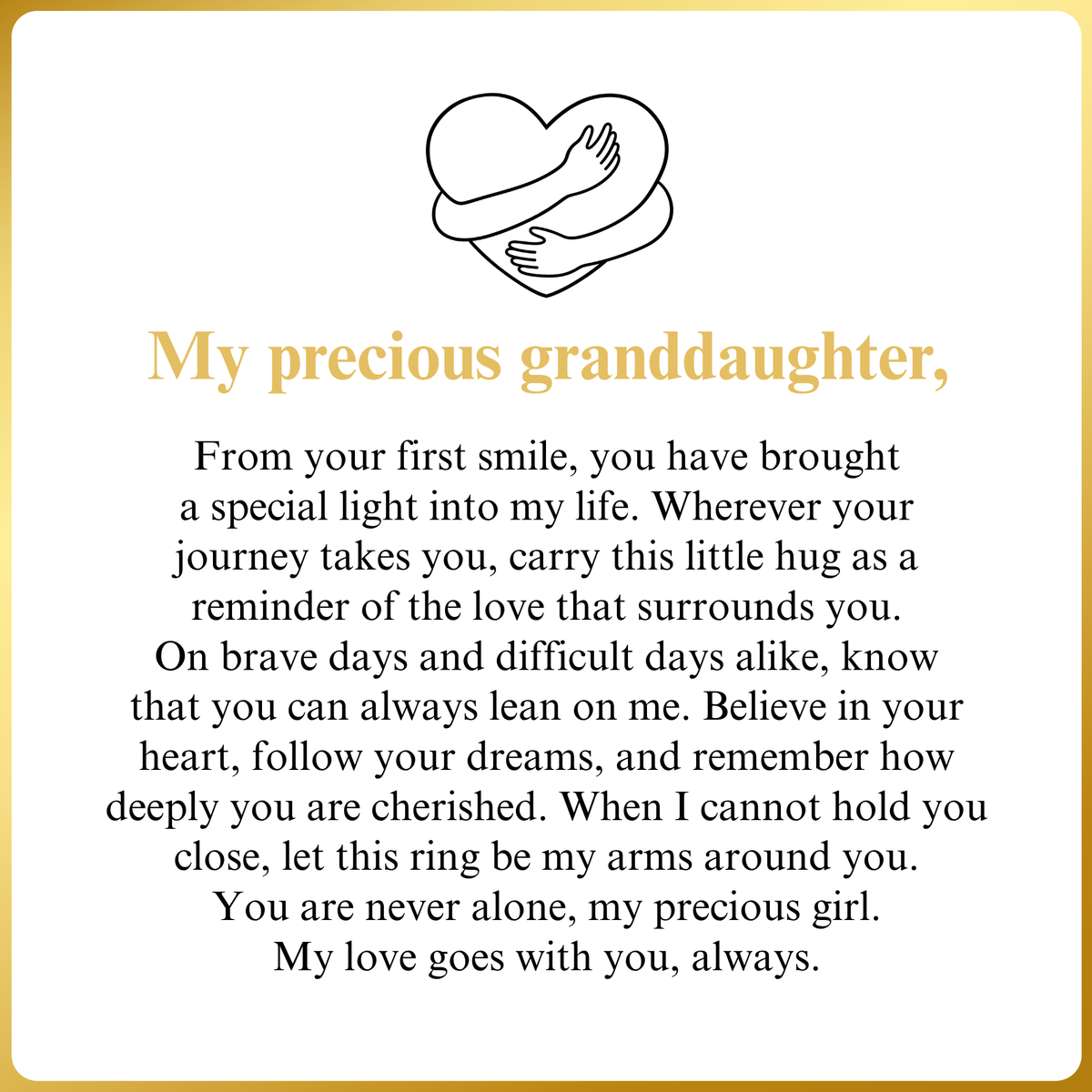 Included My precious granddaughter message card